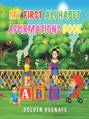 cover image of My First Alphabet Affirmations Book